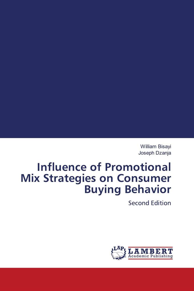 Influence of Promotional Mix Strategies on Consumer Buying Behavior