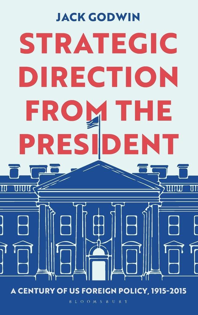 Strategic Direction from the President
