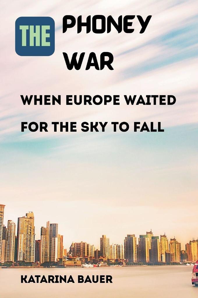 The Phoney War