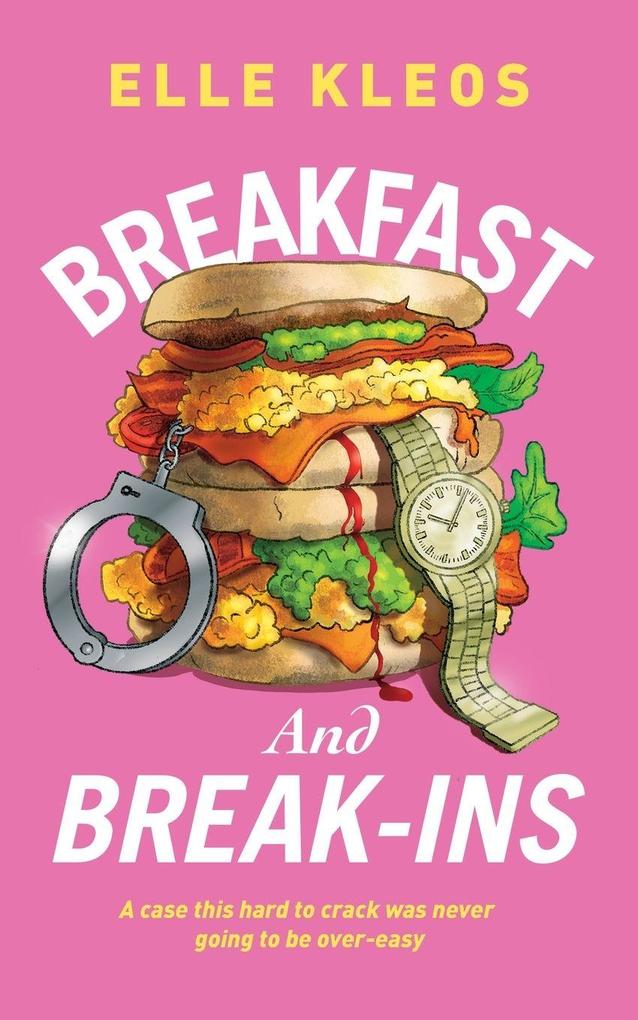 Breakfast & Break-ins