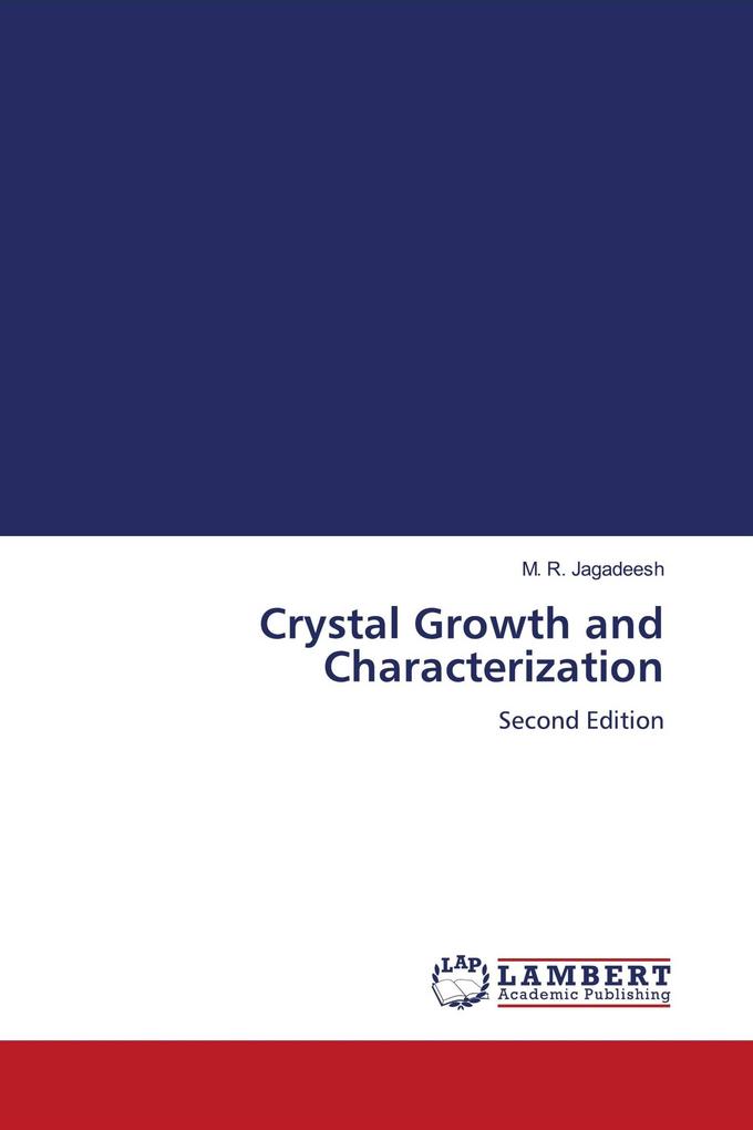 Crystal Growth and Characterization