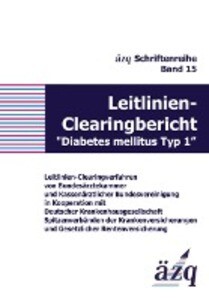 Leitlinien-Clearingbericht Diabetes mellitus Typ 1
