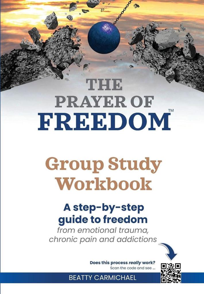The Prayer of Freedom Group Study Workbook