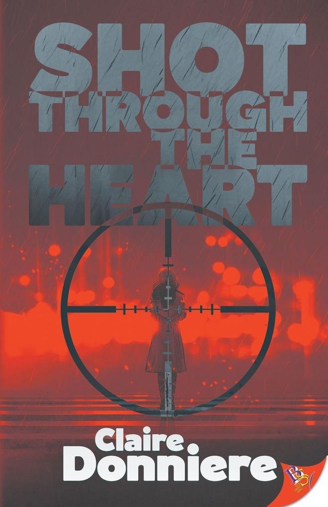 Shot Through the Heart