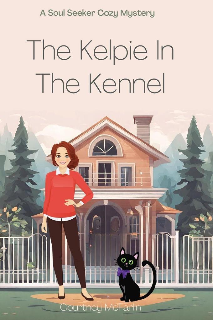 The Kelpie in the Kennel