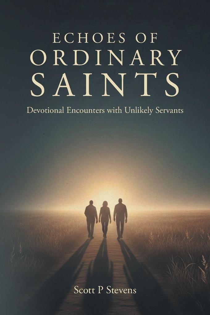 ECHOES OF ORDINARY SAINTS