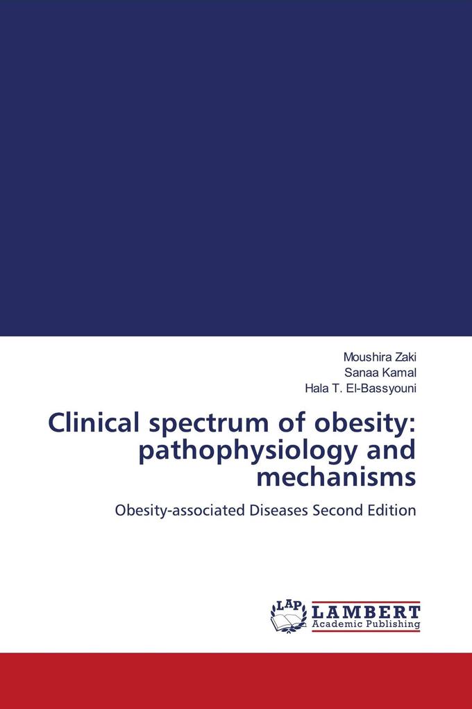 Clinical spectrum of obesity: pathophysiology and mechanisms