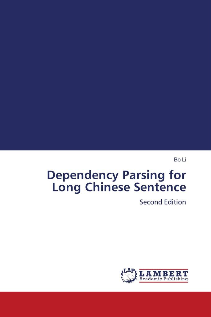 Dependency Parsing for Long Chinese Sentence