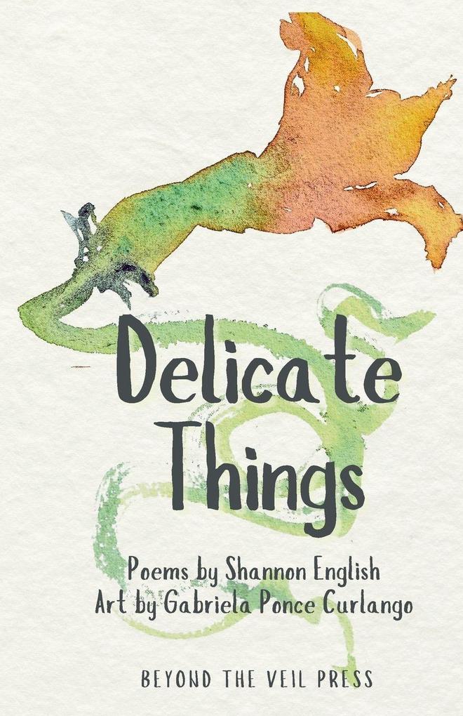 Delicate Things