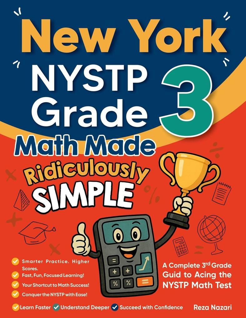New York NYSTP Grade 3 Math Made Ridiculously Simple