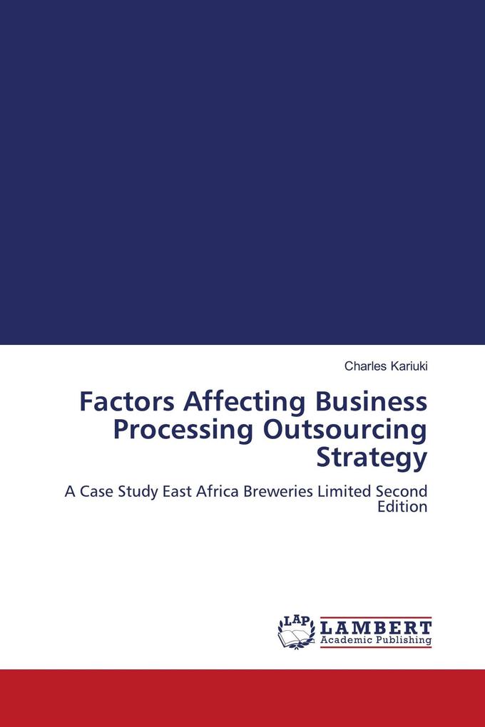Factors Affecting Business Processing Outsourcing Strategy