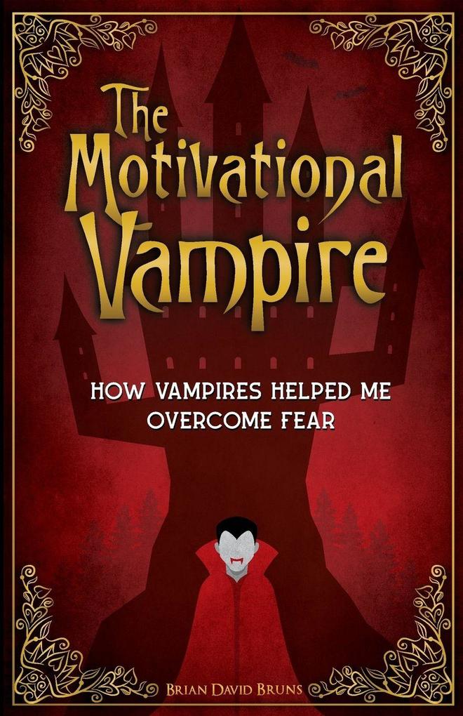 The Motivational Vampire