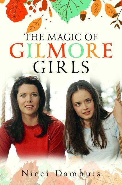 Magic of Gilmore Girls