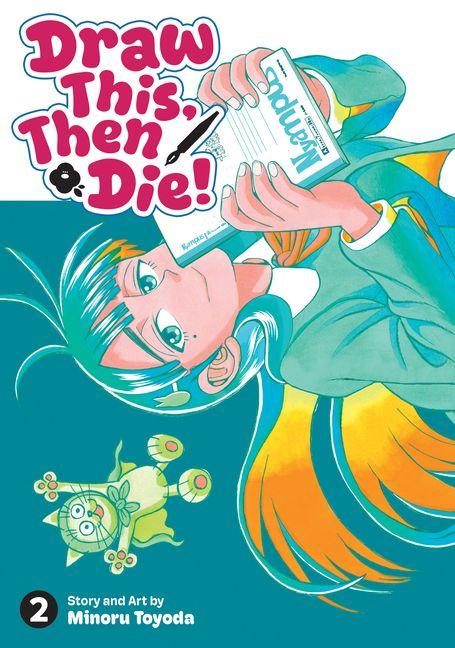 Draw This Then Die! Vol. 2