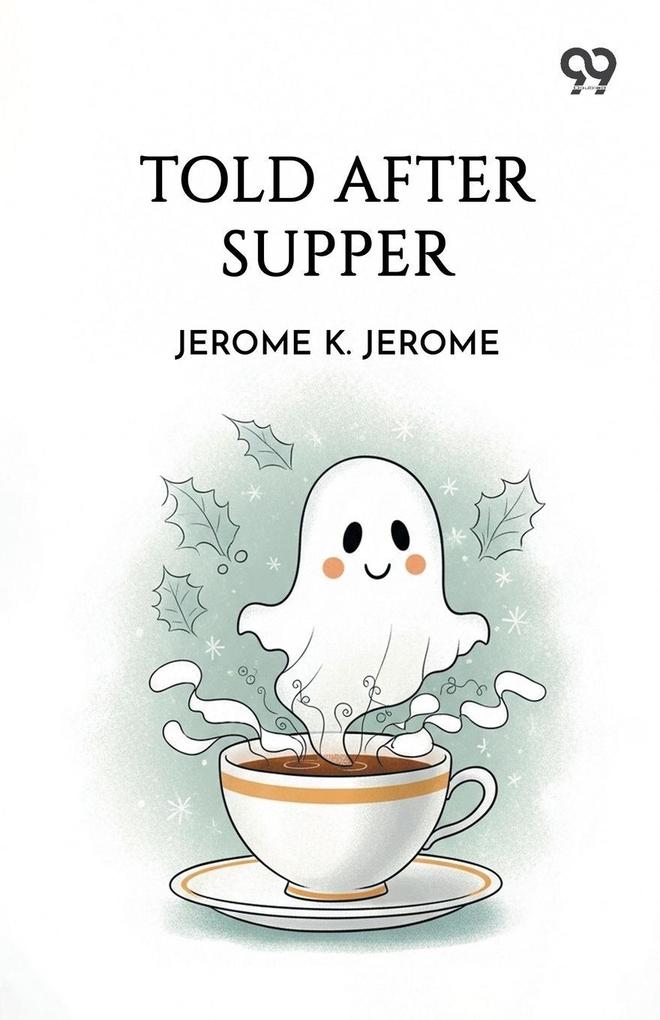 Told After Supper