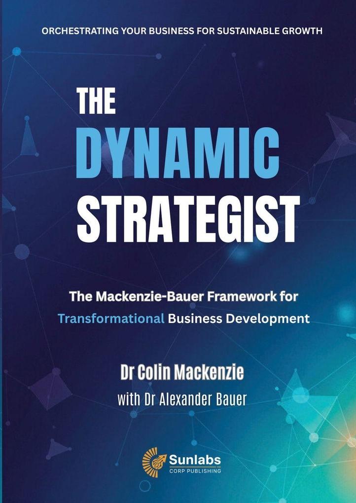 The Dynamic Strategist