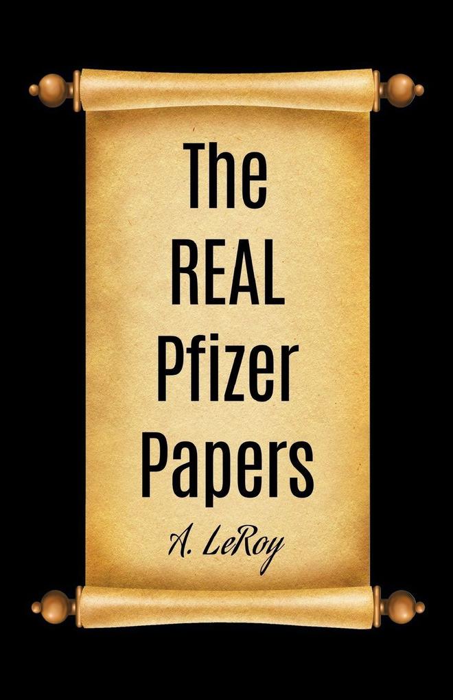 The REAL Pfizer Papers