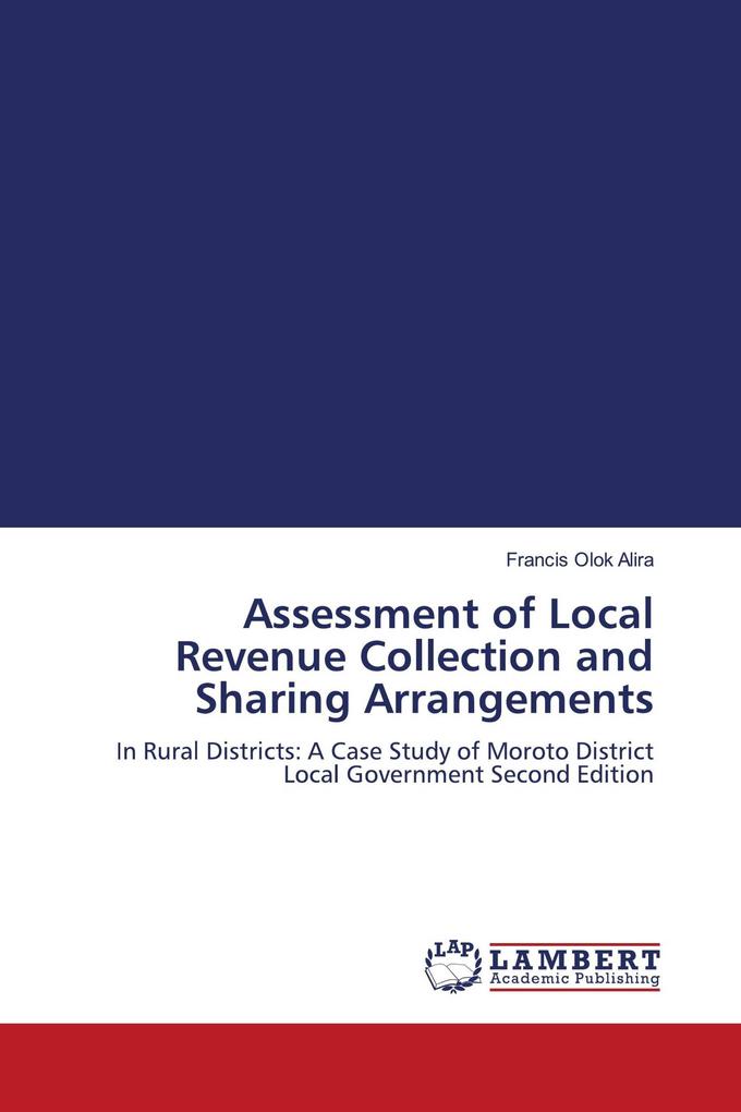 Assessment of Local Revenue Collection and Sharing Arrangements