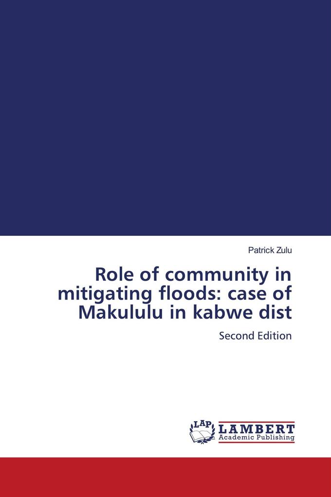 Role of community in mitigating floods: case of Makululu in kabwe dist