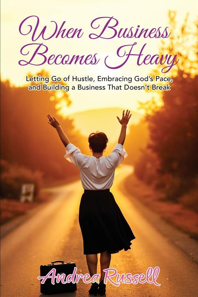 When Business Becomes Heavy