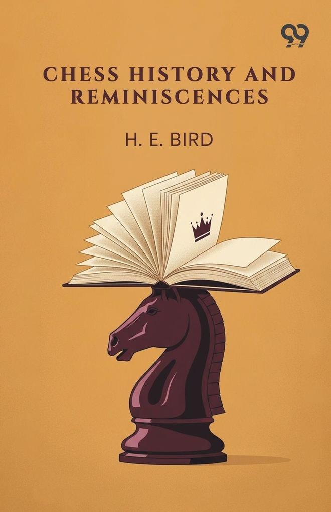 Chess History And Reminiscences