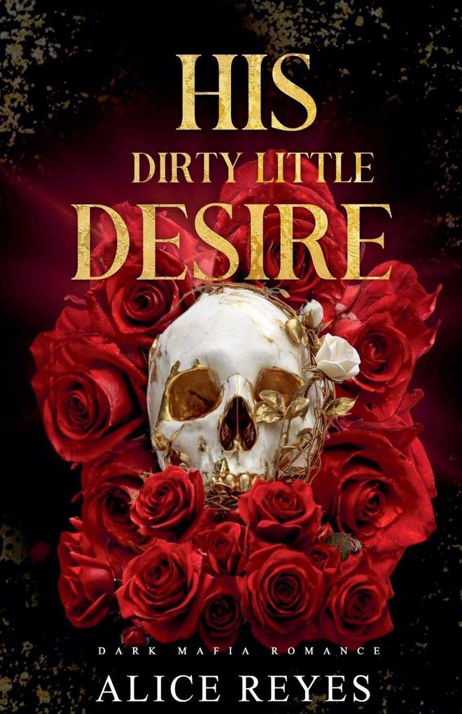 His Dirty Little Desire