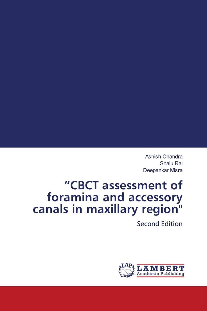 'CBCT assessment of foramina and accessory canals in maxillary region'