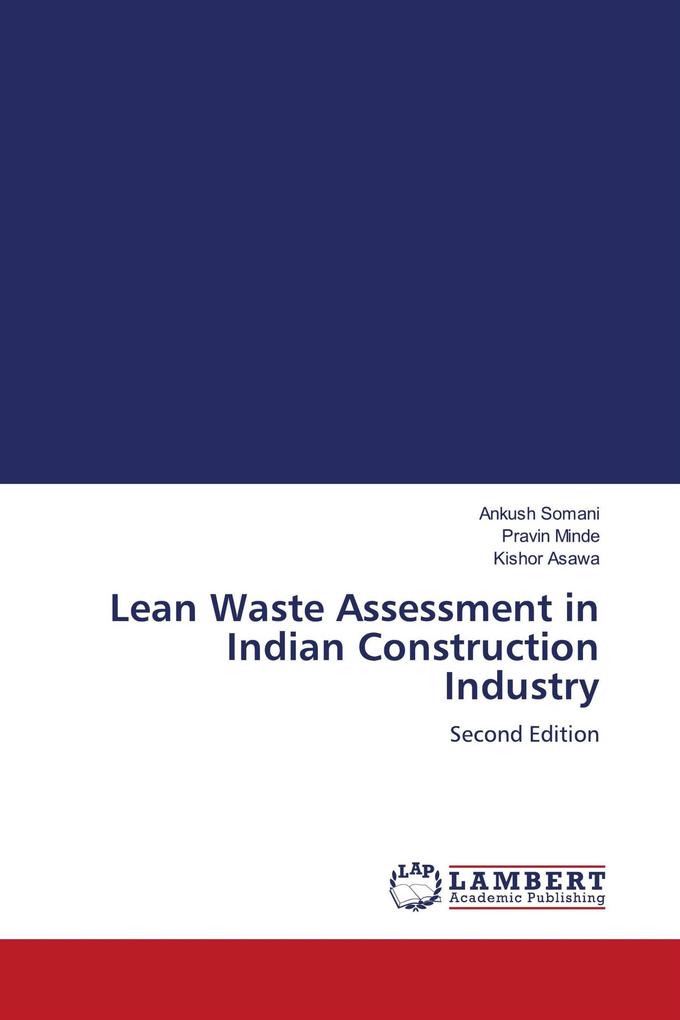 Lean Waste Assessment in Indian Construction Industry