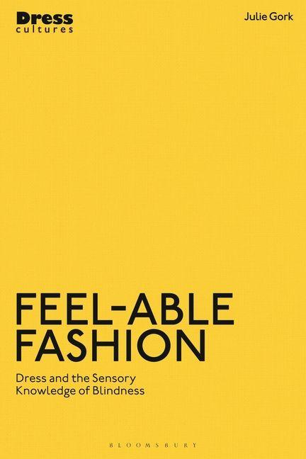 Feel-able Fashion