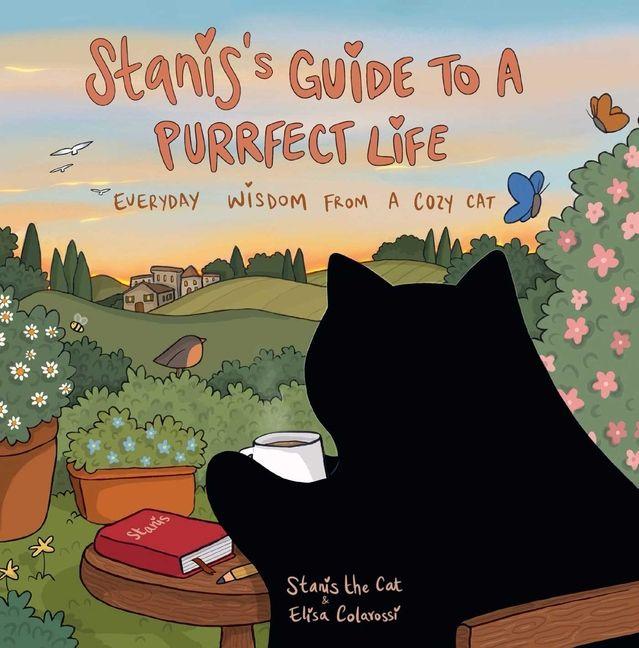 Stanis's Guide to a Purrfect Life