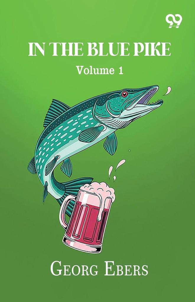 In The Blue Pike Volume 1
