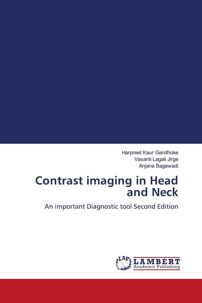 Contrast imaging in Head and Neck