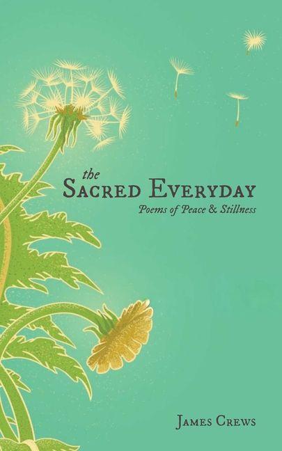 The Sacred Everyday
