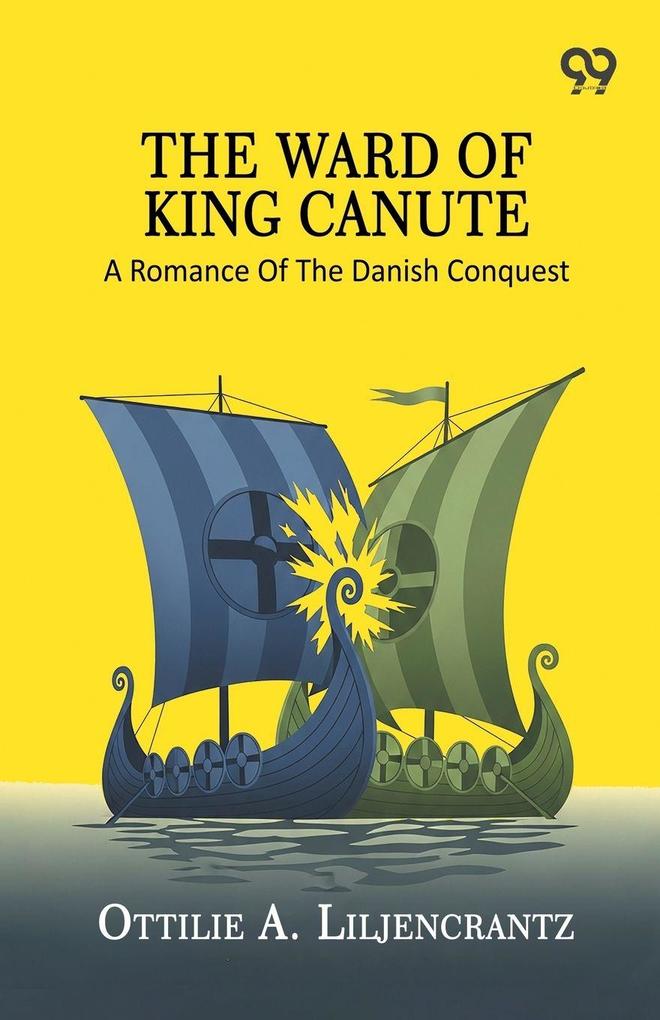 The Ward Of King Canute