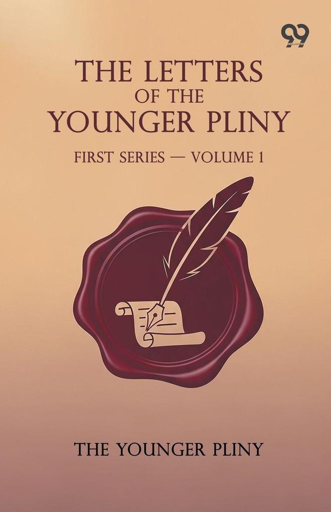 The Letters Of The Younger Pliny