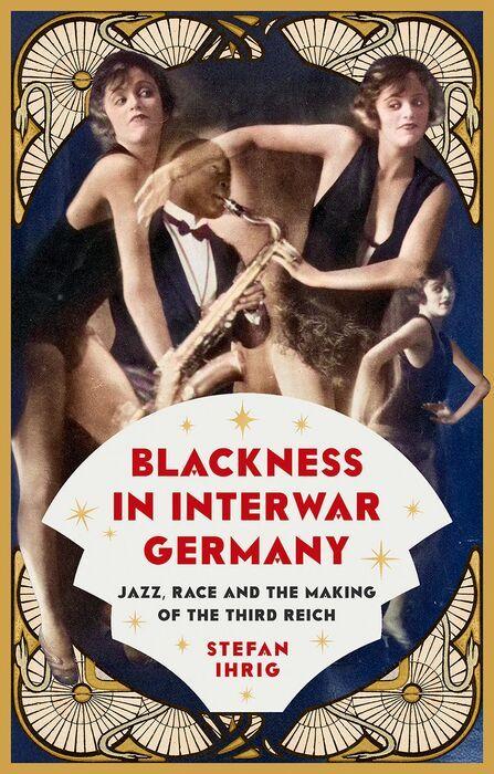 Blackness in Interwar Germany