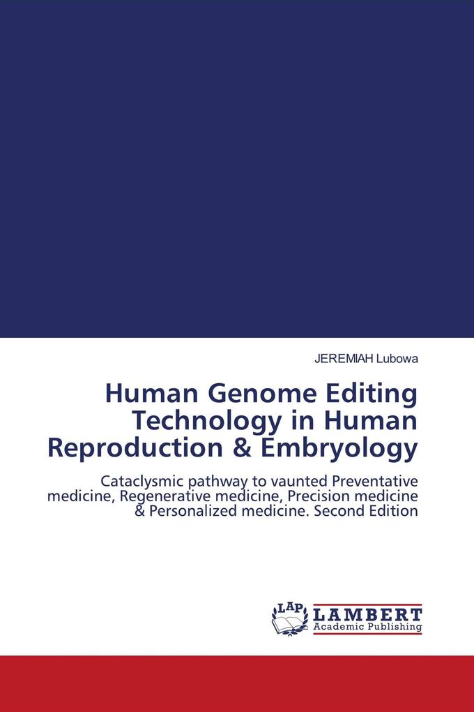 Human Genome Editing Technology in Human Reproduction & Embryology