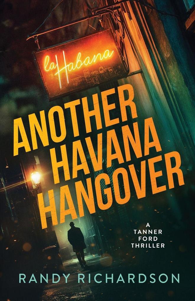 Another Havana Hangover