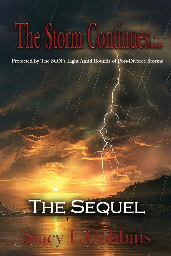 The Storm Continues... The Sequel