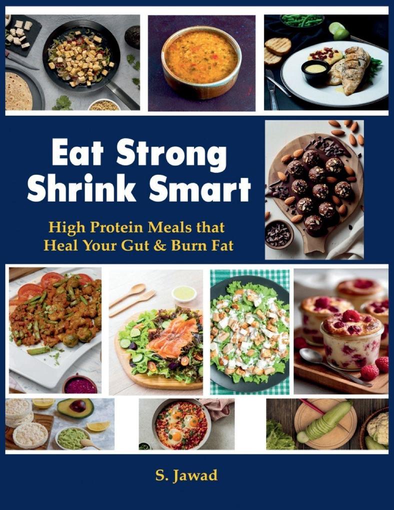 Eat Strong Shrink Smart