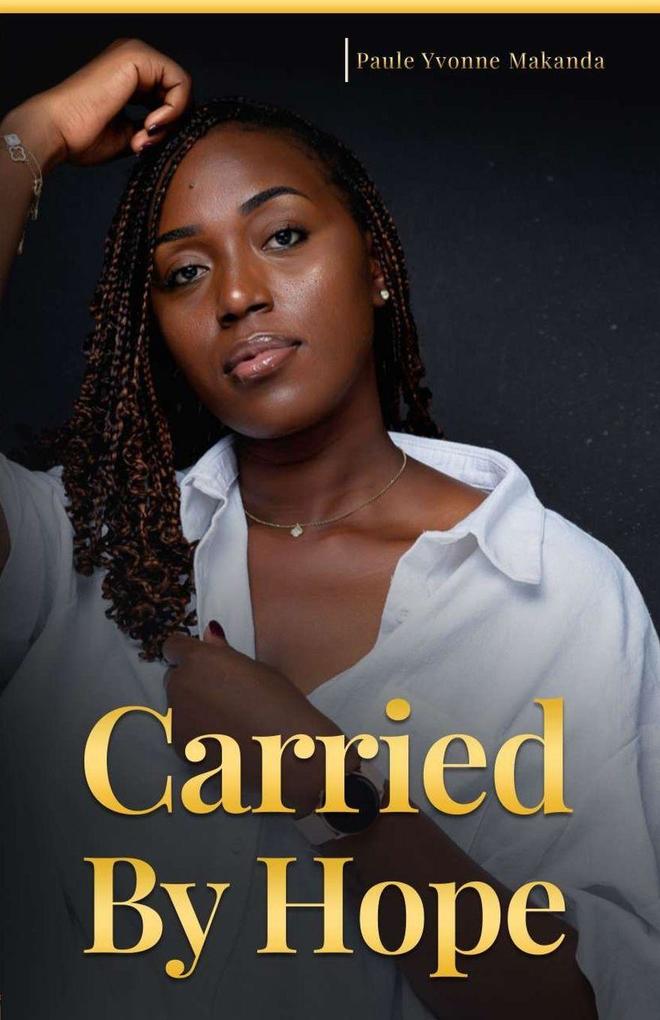 Carried By Hope