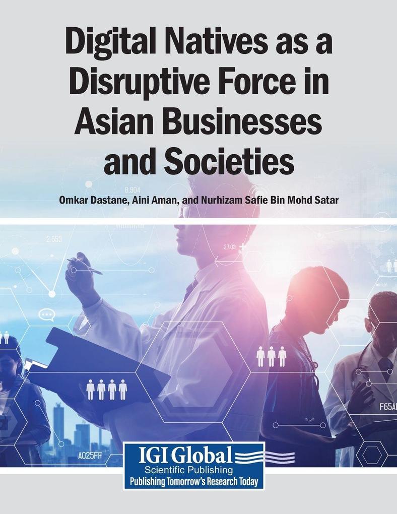 Digital Natives as a Disruptive Force in Asian Businesses and Societies