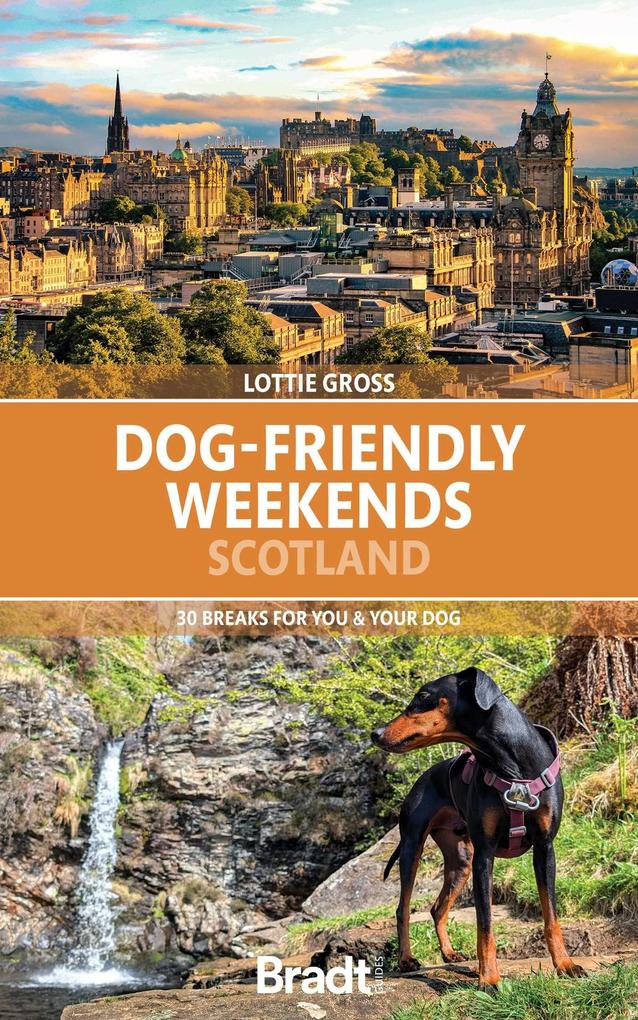 Dog-Friendly Weekends Scotland