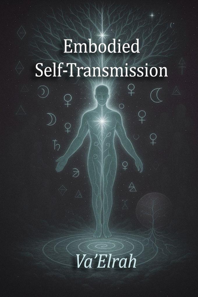 Embodied Self-Transmission