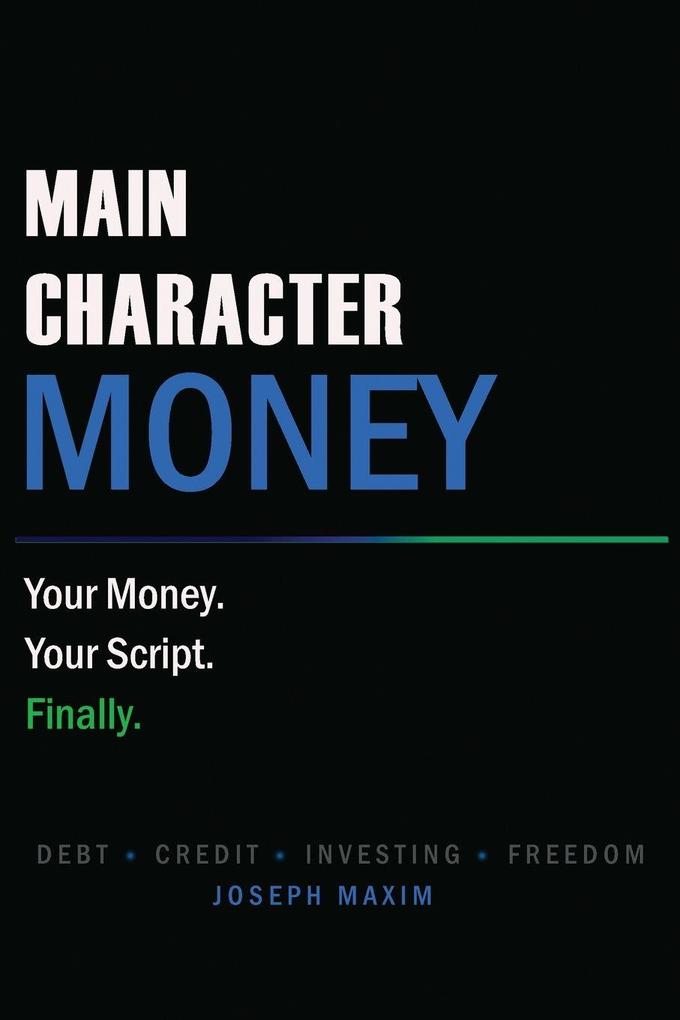 Main Character Money