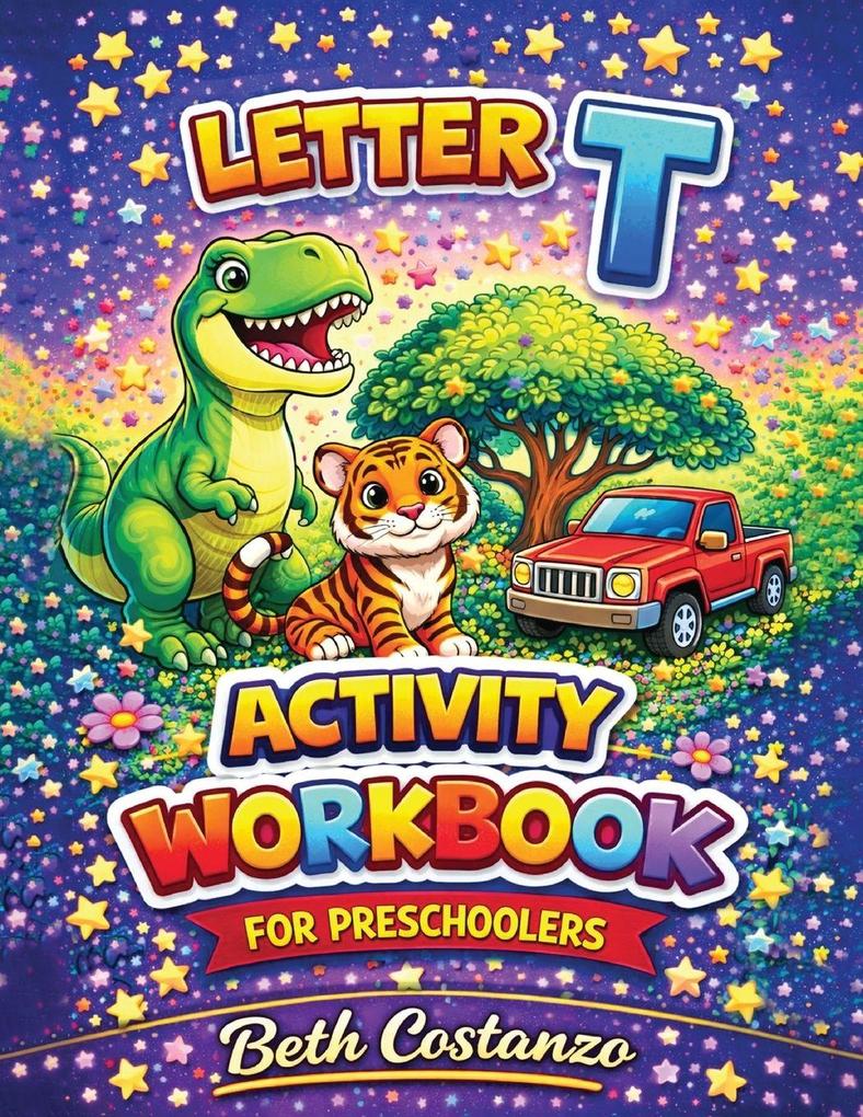Letter T Activity Workbook - For Preschoolers