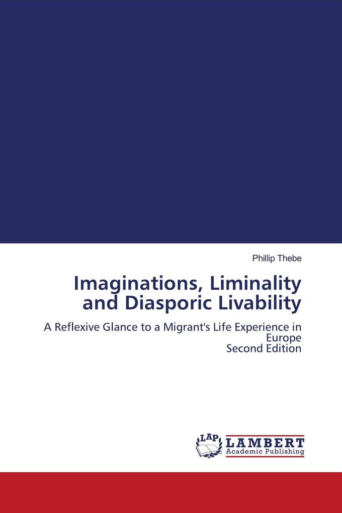 Imaginations Liminality and Diasporic Livability