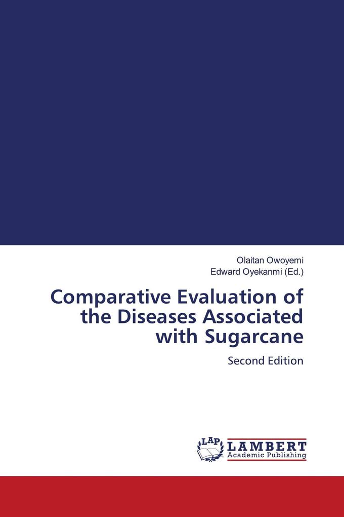 Comparative Evaluation of the Diseases Associated with Sugarcane