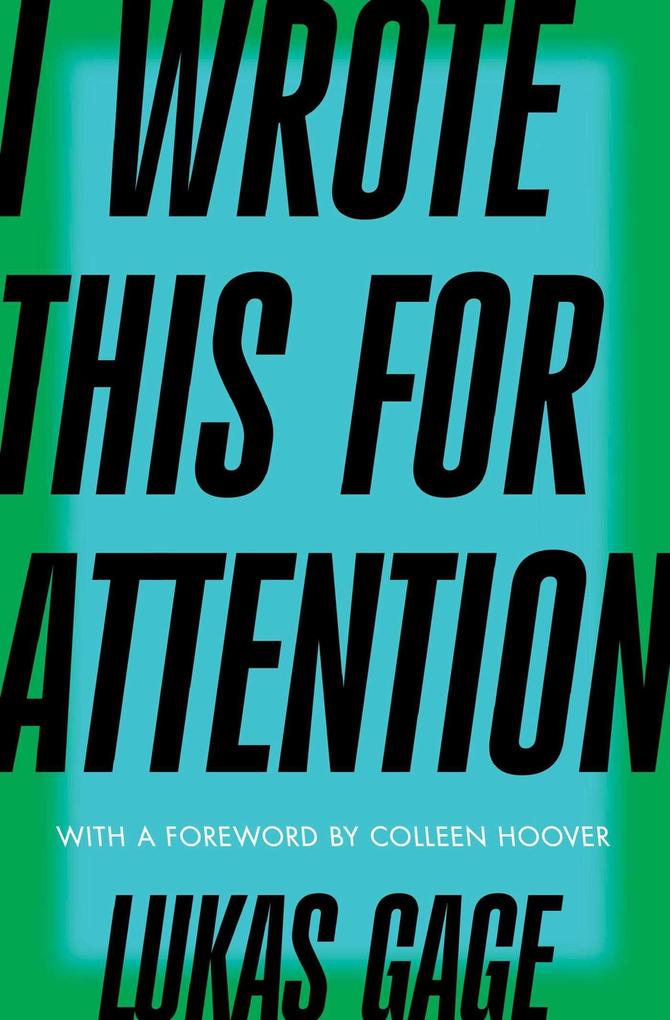 I Wrote This for Attention