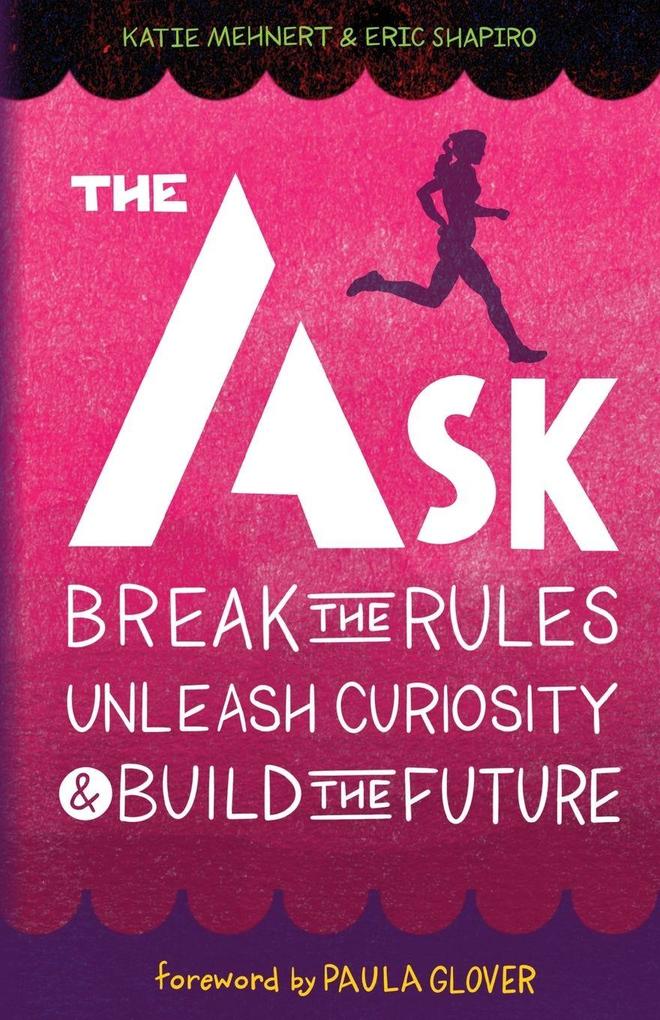 The Ask